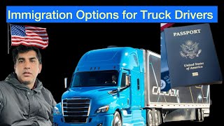 How To Immigrate USA as Truck Driver  Immigration Options for Truck Drivers usaimmigration usa [upl. by Pompei560]