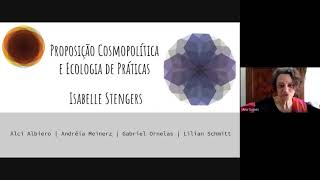 Abordagem Epistemológica e Cosmopolítica  Isabelle Stengers 2307 [upl. by Arondel]