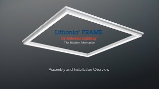 Lithonia® FRAME Assembly and Installation Overview [upl. by Auqenehs969]