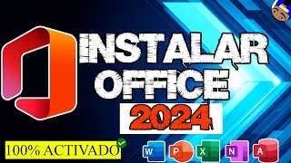 Como Instalar Microsoft Office 2024  Legal y Activado [upl. by Annal34]