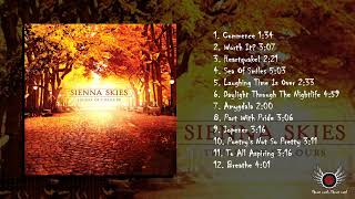 Sienna Skies  Truest of Colours Full Album [upl. by Kenna]