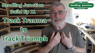 Sandling Junction Build Ep11  Track Trauma to Track Triumph [upl. by Einrae]