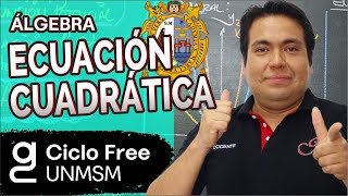 ÁLGEBRA  Ecuación cuadrática Ciclo FREE [upl. by Anyl292]