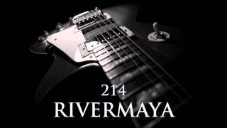 RIVERMAYA  214 HQ AUDIO [upl. by Laven]