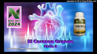 20241106 El Corazon Grande2 [upl. by Rattan]