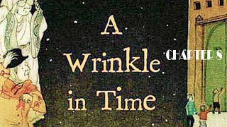 A Wrinkle in Time By Madeleine LEngle Chapter 8 [upl. by Hsaniva]