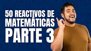 Examen simulador UNAM  50 reactivos de Matemáticas  Parte 3 [upl. by Lleval402]