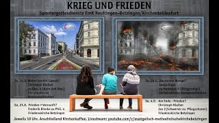 Krieg und Frieden  Schwerter zu Pflugscharen Gottesdienst am 492022 [upl. by Ellary]