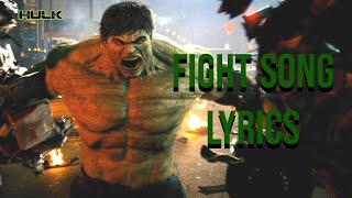 Fight Song Lyrics Hulk Edition Rachel Platten [upl. by Oates220]