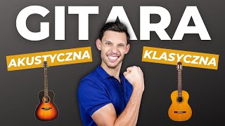 Gitara AKUSTYCZNA vs KLASYCZNA Którą wybrać Lepiej Poradnik dla początkującego  różnice [upl. by Pyotr]