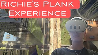 Richies Plank Experience VR😨 [upl. by Binette]