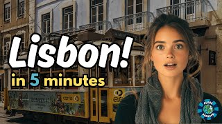 Lisbon Like a Pro in Just 5 Minutes Flat [upl. by Fredra]