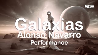 Galaxias Alonso Navarro Performance  State of Evolution [upl. by Siegler]