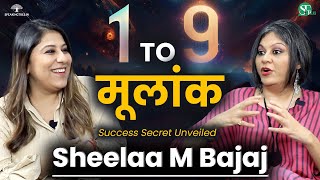 1  9 Number Qualities amp Success Rate । Mulank Secrets । Sheelaa M Bajaj ने खोले हर Number के राज़ [upl. by Hedda303]