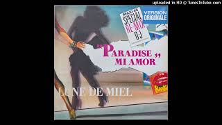 Lune De Miel – Paradise Mi Amor Extended ReMix 1984 [upl. by Lynad]