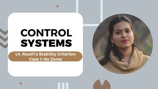 Lecture 4  Rouths Stability Criterion  Case 1  No zeros  Control Systems  PCE  Florence S [upl. by Mandle83]