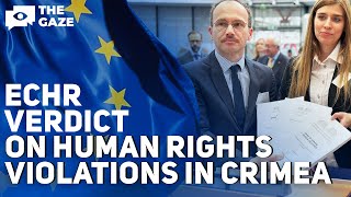 Russia Found Guilty  European Courts Verdict on Human Rights Violations in Crimea [upl. by Raven]