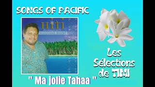 Ma jolie Tahaa  TIHI TAHUA [upl. by Oniotna]