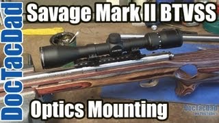 Savage Mark II BTVSS 22lr  Installing Optics [upl. by Ayik]