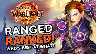 War Within Ranged DPS RANKED Hero Talents Most Fun Strongest Best AOE Whos Best At What [upl. by Renita665]