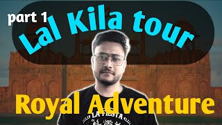 Lal Kila tour 😍 sahil rone lga 😂 pavanvermavlogs vlog lalkila [upl. by Ami]