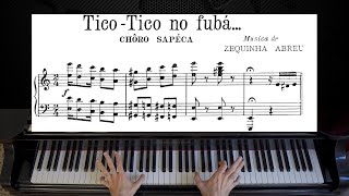 TicoTico no Fubá  Zequinha Abreu  Piano with Sheet Music [upl. by Lonni232]