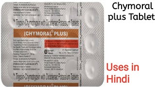 Chymoral Plus Tablet Complete information in Hindi [upl. by Tindall447]