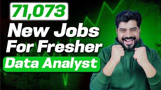 Good news  71073 New jobs for Fresher Data Analyst 🚀🚀 [upl. by Anait]