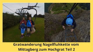 Gratwanderung Nagelfluhkette vom Mittagberg zum Hochgrat Teil 2 Wandern Nagelfluhkette Allgäu [upl. by Annoerb]