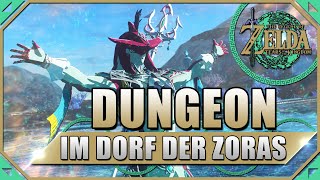 Zelda Tears of the Kingdom Zoras Dungeon Sidon aus dem Dorf der Zoras  Wassertempel [upl. by Blaine678]