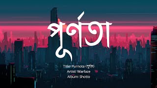 Purnota  পূর্ণতা  Warfaze Album Shotto [upl. by Sabra313]