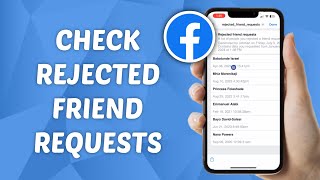 How to Find Rejected Friend Request on Facebook [upl. by Alamaj]