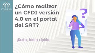 ¿Cómo realizar un CFDI versión 40 en el portal del SAT en 2024 Fácil gratis y rápido [upl. by Lamaaj]