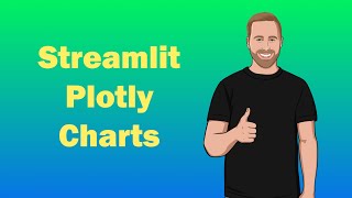 Generating Plotly Charts in Streamlit [upl. by Barna]