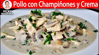 POLLO CON CHAMPIÑONES Y CREMA  Vicky Receta Facil [upl. by Noret880]