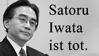 Satoru Iwata ist tot RIP [upl. by Eidnarb]