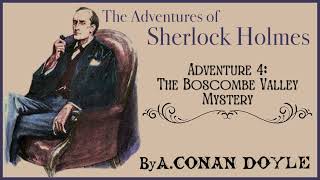 The Boscombe Valley Mystery  The Adventures of Sherlock Holmes  Sherlock Holmes  Audiobook [upl. by Iover422]