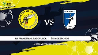 06 krog  1B SRL 2425  RK FRANKSTAHL RADOVLJICA  ŠD MOKERC  KIG [upl. by Tserrof725]