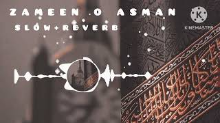 12 August 2024videoVeralzameen o Asman naat slowed reverbLofi [upl. by Misaq]