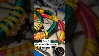 Day3 series of silk thread banglessimple banglesbanglessilkthreadbangles silkthreadsviralvideo [upl. by Oiceladni92]