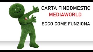 COME FUNZIONA CARTA FINDOMESTIC MEDIAWORLD [upl. by Dieball942]