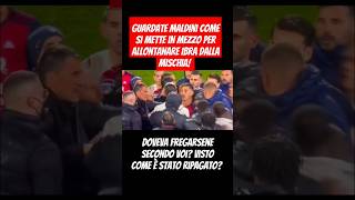 maldini che separa e allontana ibrahimovic dalla mischia Doveva fregarsene secondo voi shorts [upl. by Wadesworth]