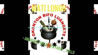 MATI LONGO  AMAKOS ft MELISSA amp FARAI  VELLO [upl. by Gabie162]