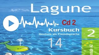 Lagune 2  Kursbuch CD 2 audio 14 [upl. by Nadiya442]