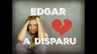 EDGAR A DISPARU [upl. by Vudimir]