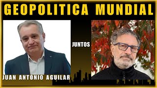 ¿Explota Medio Oriente Juan Antonio Aguilar Geopolitica [upl. by Heinrick]