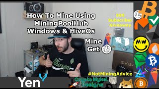 How To  Mine On Windows amp HiveOs Using MiningPoolHub With Auto Exchange [upl. by Asante]