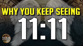 11 Reasons why you keep seeing 1111 and 1111  Angel Number meaning [upl. by Phio]