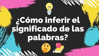 Inferencia del significado de las palabras  Lenguaje y Comunicación  6to A [upl. by Alie50]