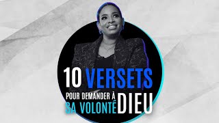 10 VERSETS pour demander à Dieu SA VOLONTÉ [upl. by Ayenet]